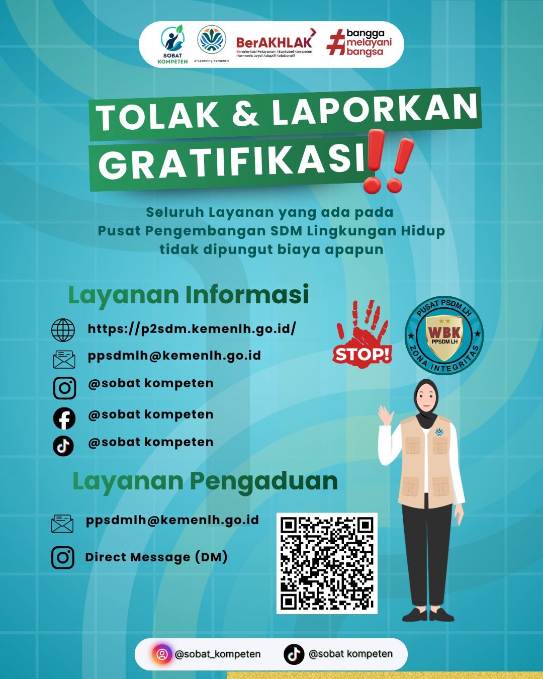 Tolak dan Laporkan Gratifikasi